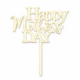 Happy Mothers Day (white) Cake Topper