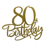 80th Cake Topper